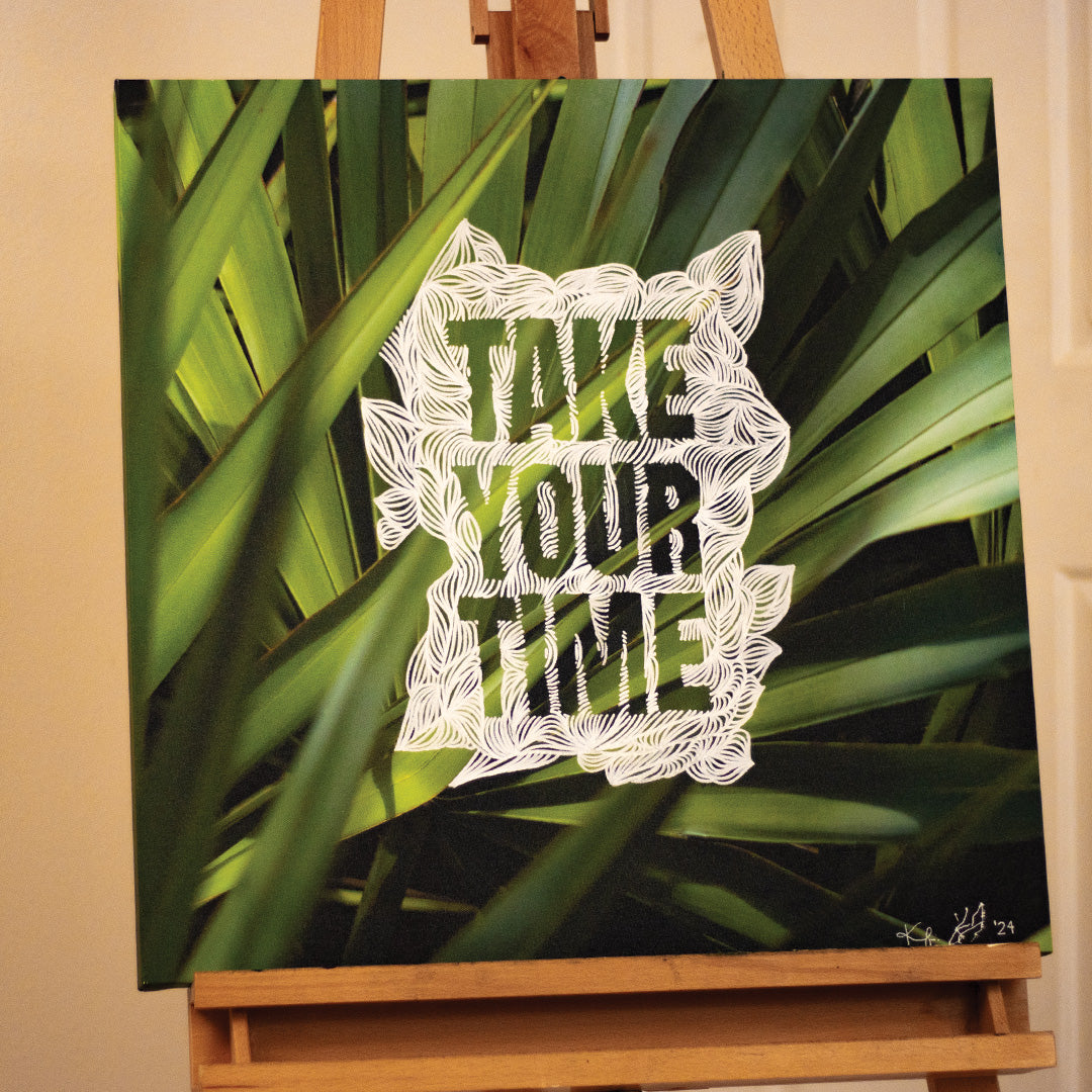 Take Your Time Original 24 x 24