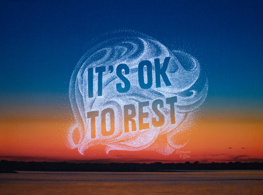 It's Ok to Rest Original 24 x 18