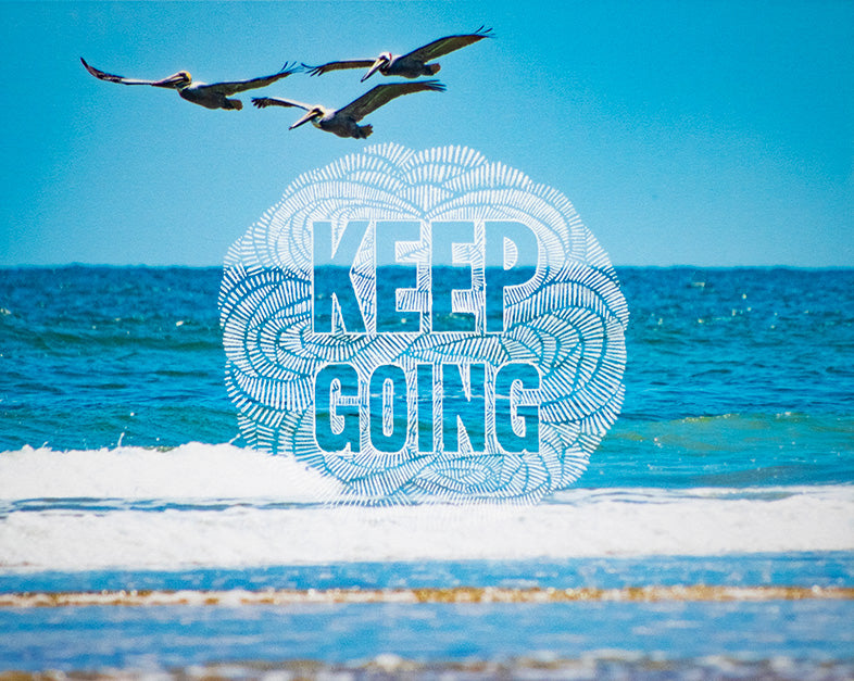 Keep Going Original 20 x 16