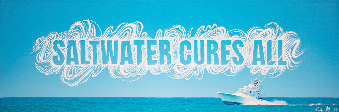 Saltwater Cures All Original 48 x 16